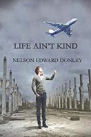 Life Aint Kind
